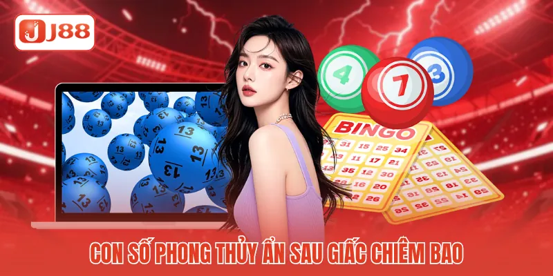 Con số phong thủy ẩn sau giấc chiêm bao