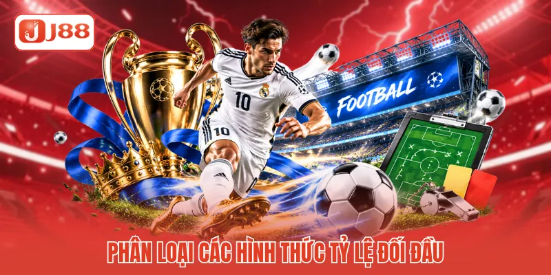 Phân loại các hình thức tỷ lệ đối đầu