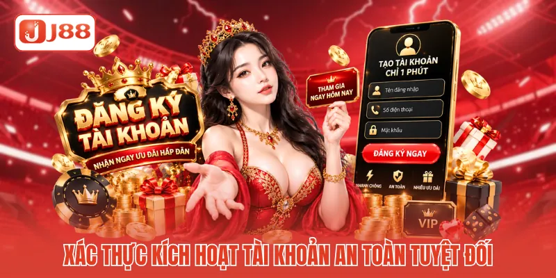 Xác thực kích hoạt tài khoản an toàn tuyệt đối